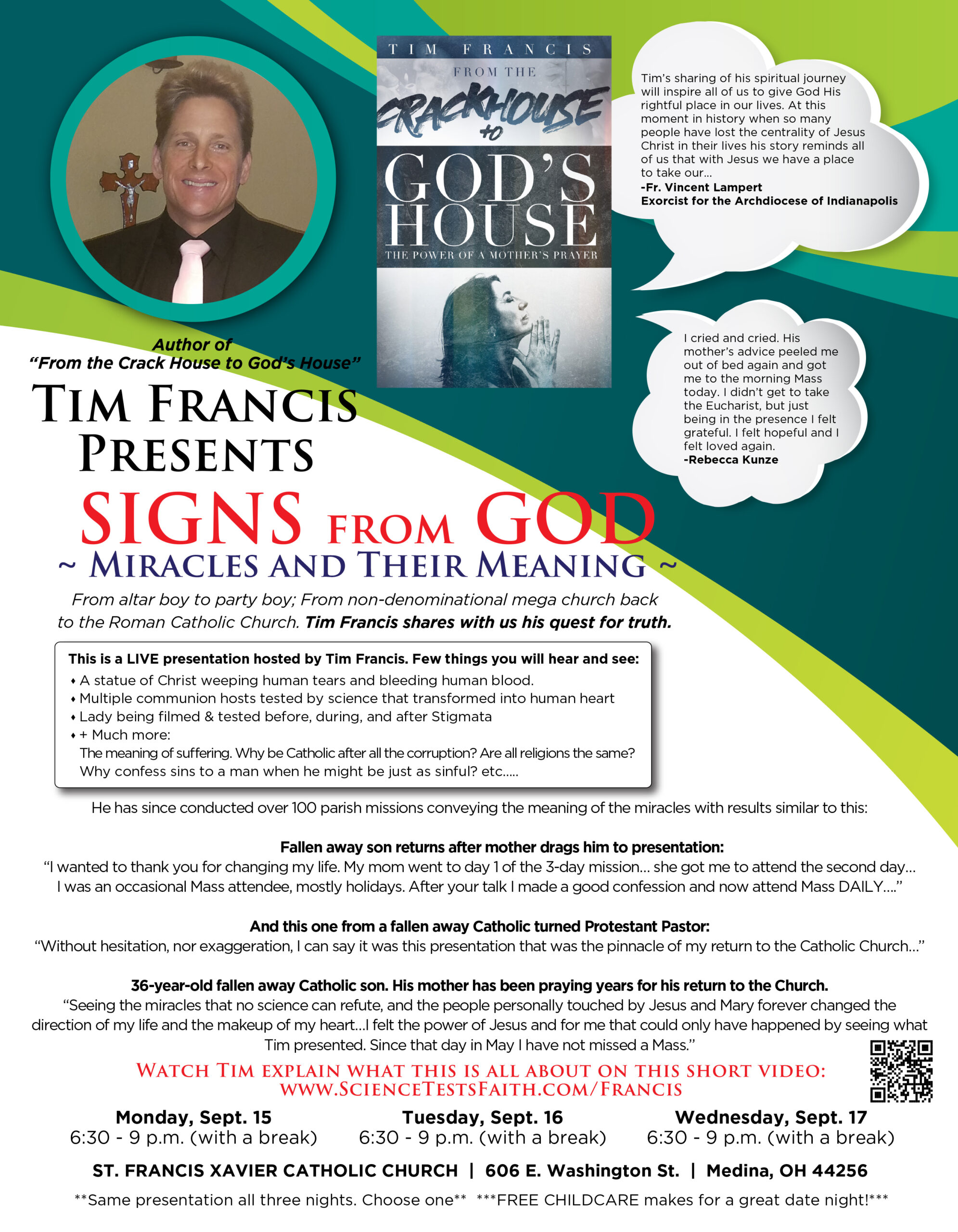 Tim Francis invites you to a parish mission where he shares Signs from God and evidence from independent science of the truth of many miracles.